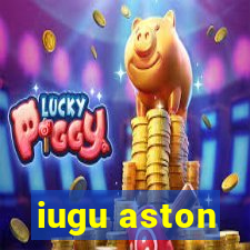 iugu aston